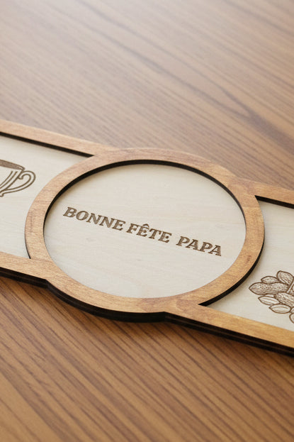 Plateau décoratif |Bonne Fête Papa — Gravure laser personnalisée